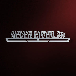 Suport Medaii Always Earned Never Given
