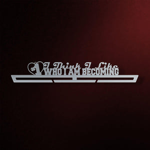 Suport Medaii I Think I Like Who I Am Becoming