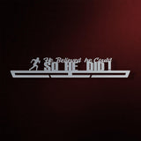 Suport Medalii He Believed He Could, So He Did!-Victory Hangers®